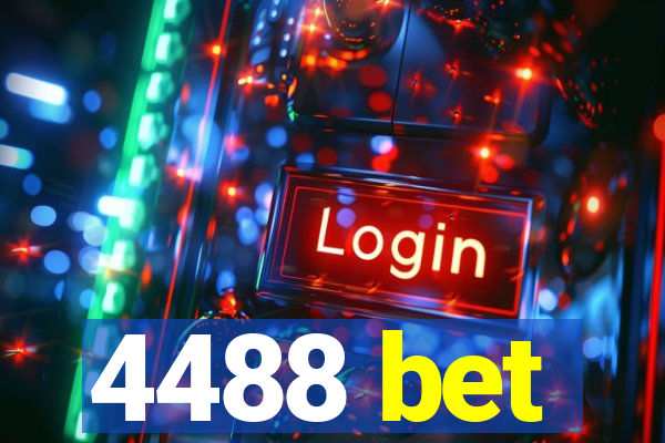 4488 bet